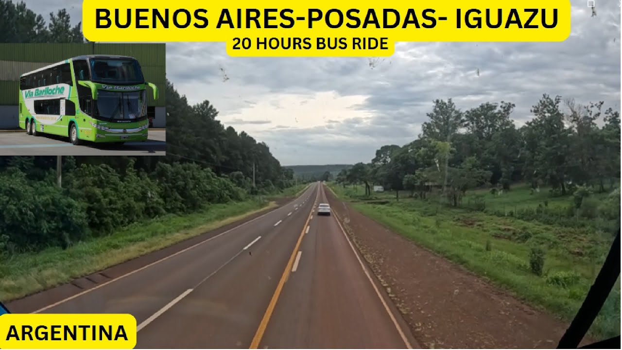 BUENOS AIRES-POSADAS-IGUAZU 20 HOURS BUS RIDE | ARGENTINA - 5 | BINU