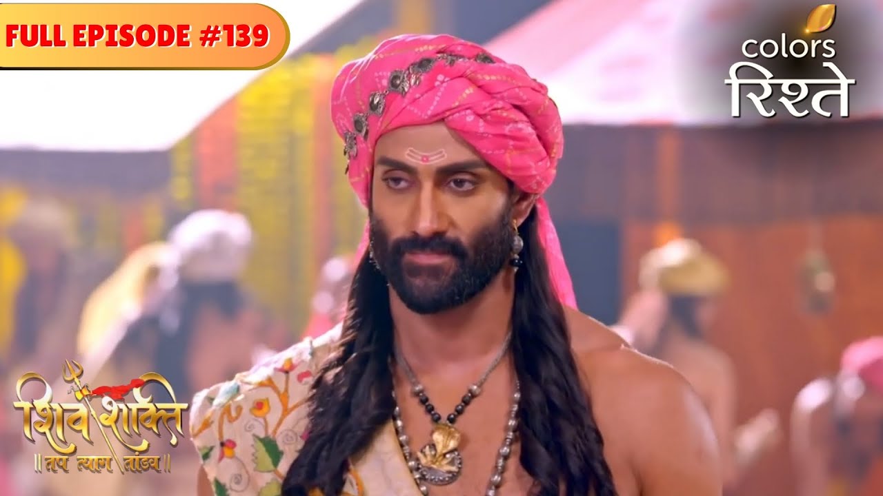 Lord Shiva feels disheartened | Shiv Shakti | Full Episode 139 | Colors Rishtey