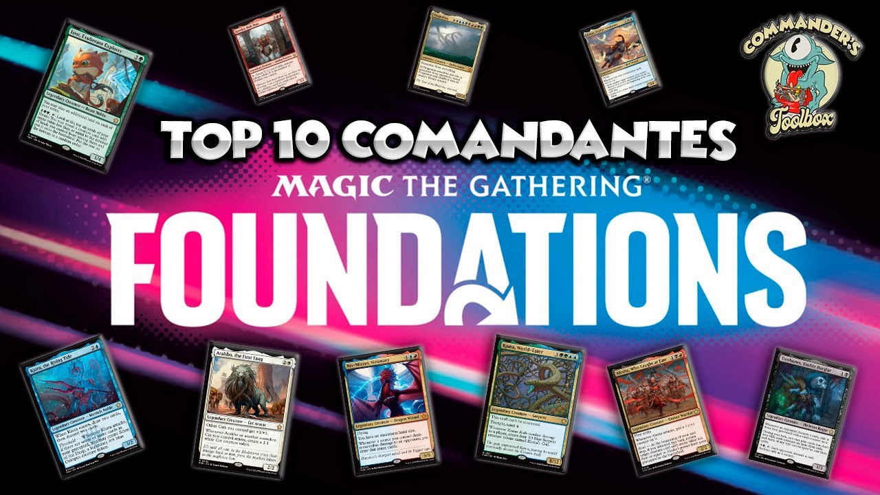 TOP 10 COMANDANTES FOUNDATIONS | MAGIC THE GATHERING EN ESPAÑOL