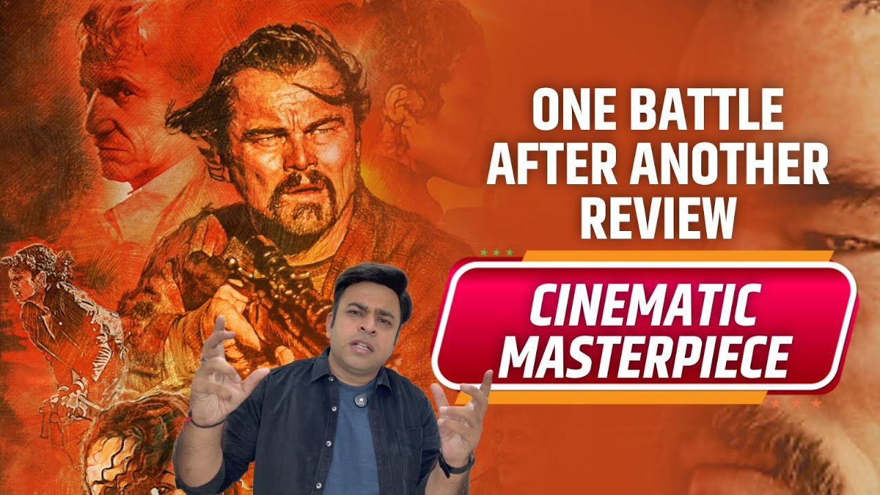 One Battle After Another Review | Leonardo DiCaprio & Sean Penn Shine in Epic Action Drama