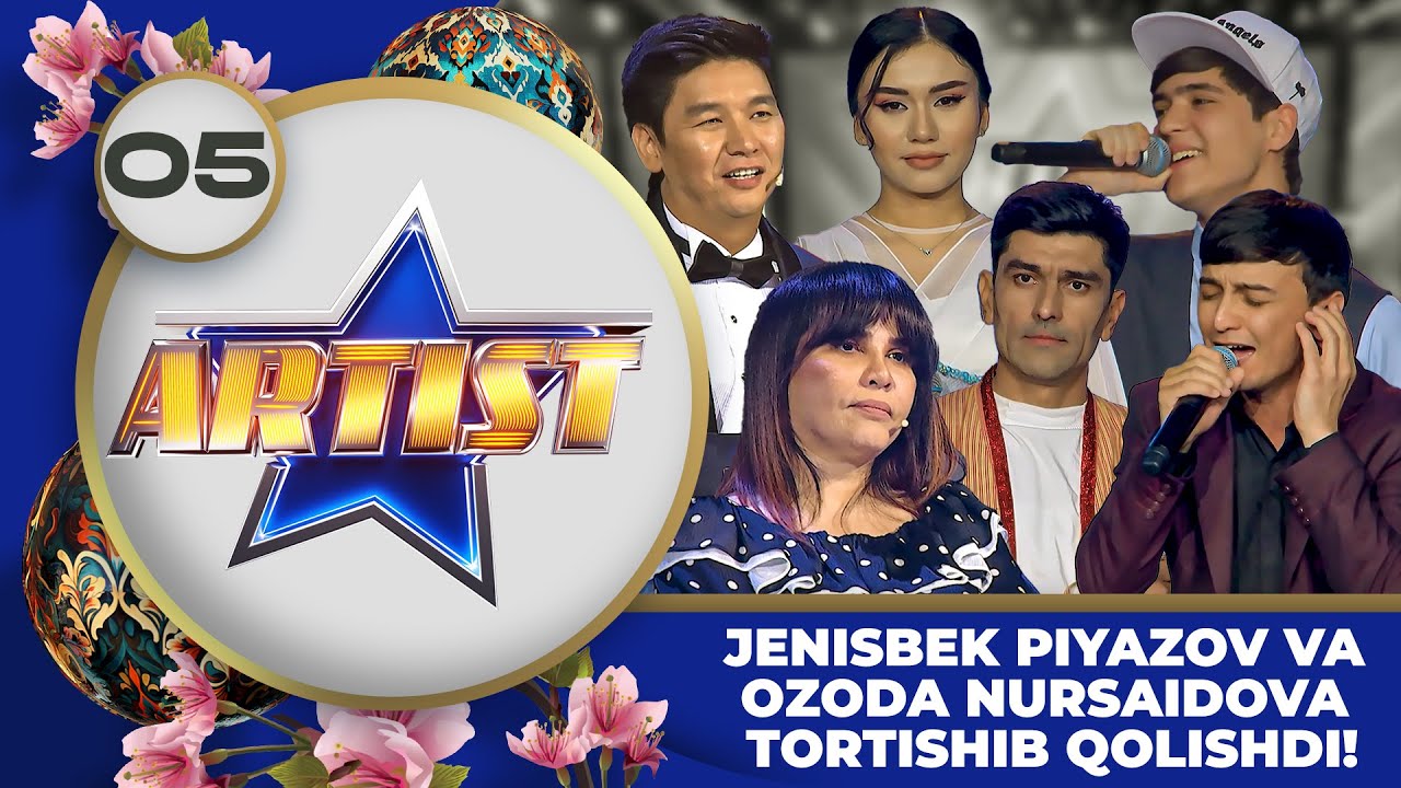 Artist 3-mavsum 5-son JENISBEK PIYAZOV VA OZODA NURSAIDOVA TORTISHIB QOLISHDI! (04.06.2023)