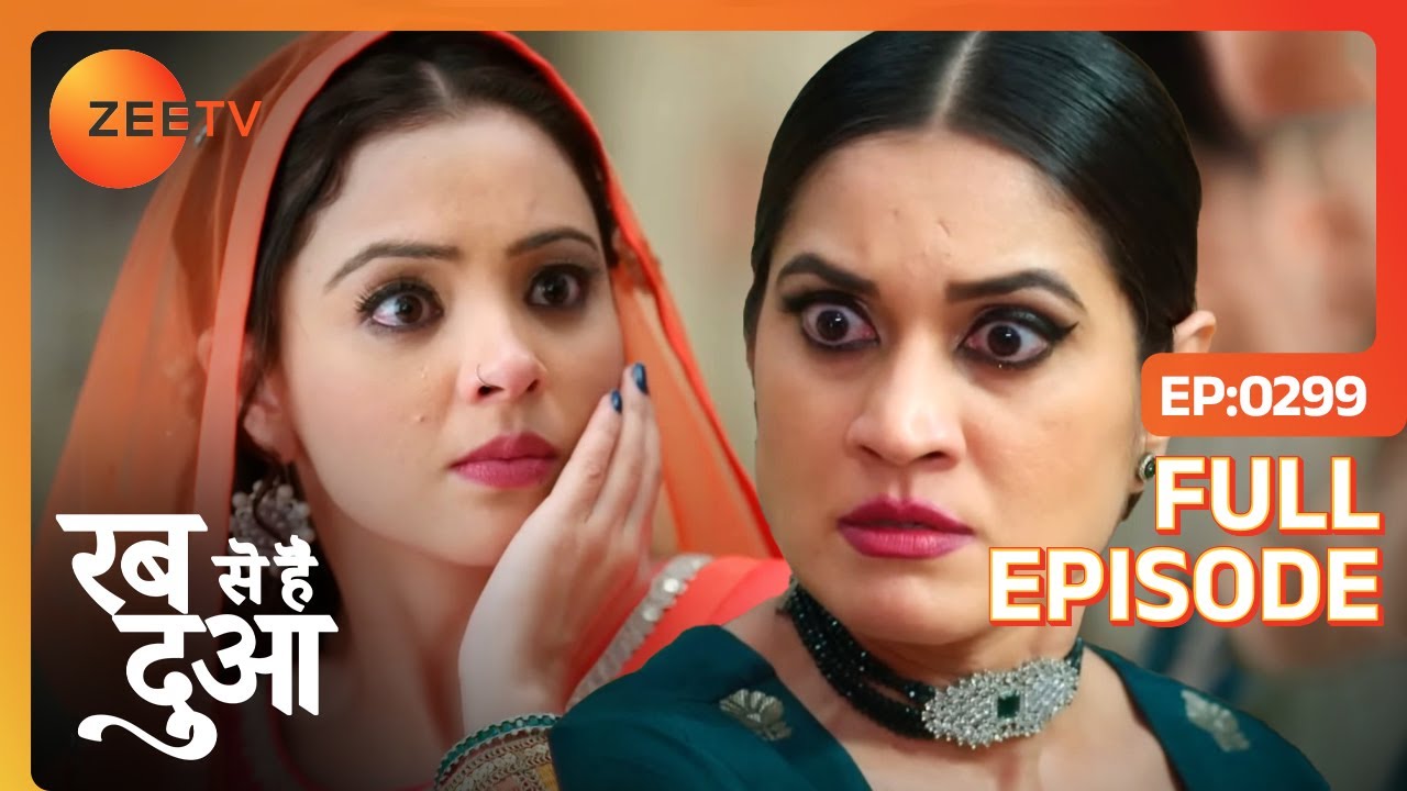 आख़िर क्यों मारा Gulnaaz ने Ghazal को? | Rabb Se Hai Dua | Full Ep 299 | Zee TV