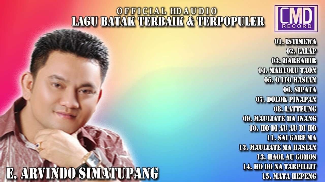 Arvindo Simatupang - Kumpulan Lagu Terbaik Dan Terpopuler
