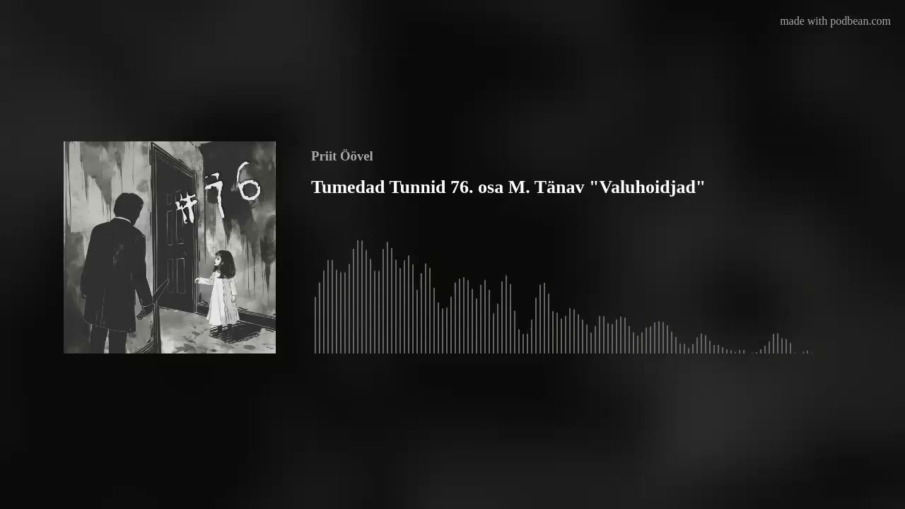 Tumedad Tunnid 76. osa M. Tänav 