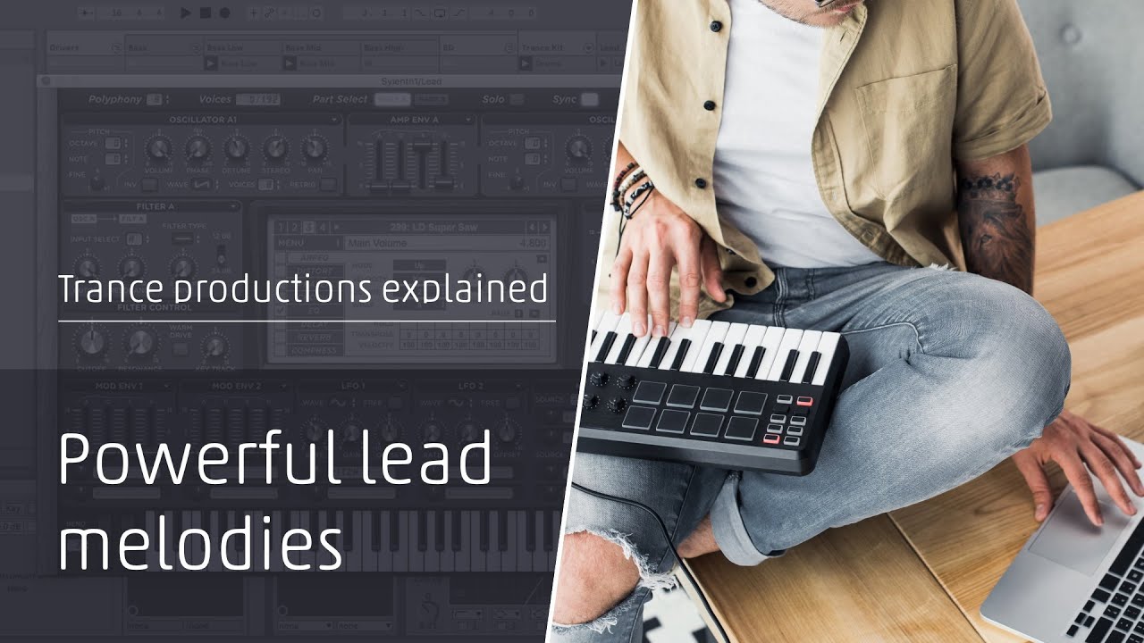 How to make Trance: Strong melodies