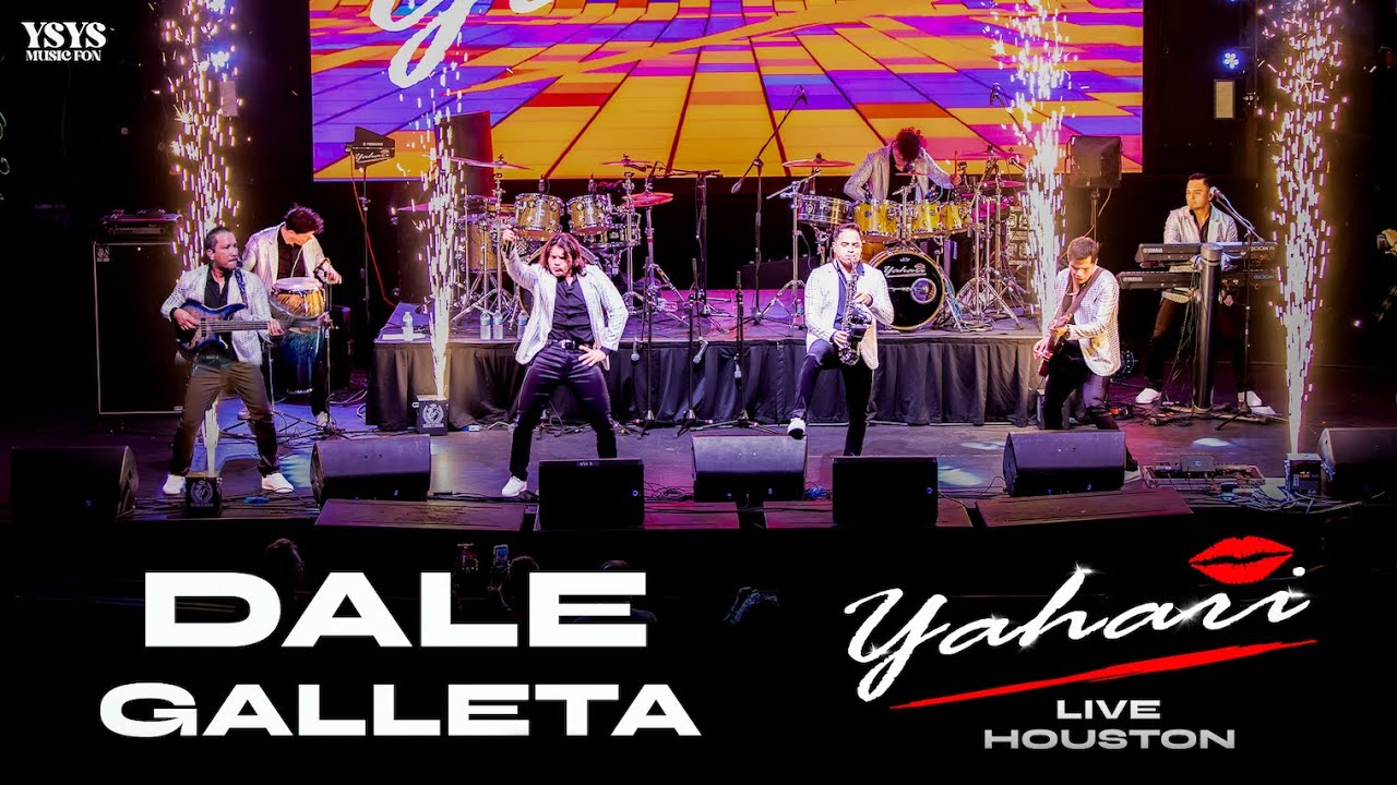 Yahari - Dale Galleta (Live Houston)