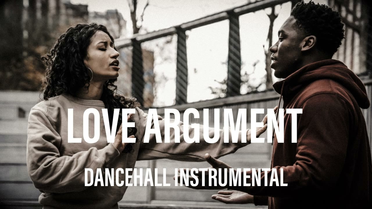 [LOVE ARGUMENT] Dancehall Riddim Instrumental
