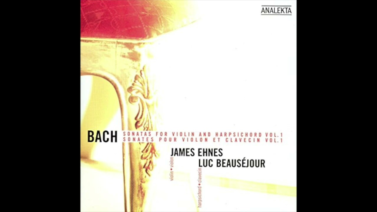James Ehnes, Bach Sonatas for Violin and Harpsichord, Vol.1 (Analekta, 2005)