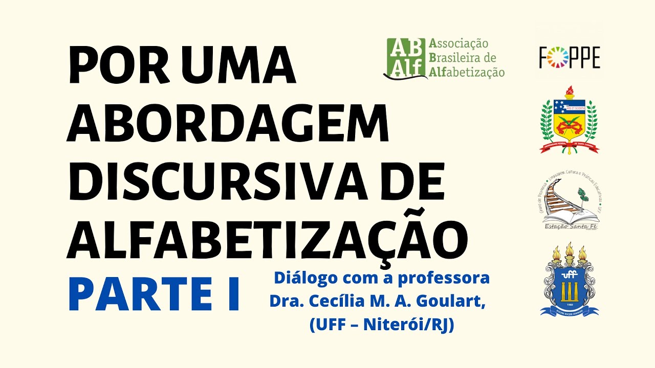 POR UMA ABORDAGEM DISCURSIVA DE ALFABETIZAÇÃO - PARTE I