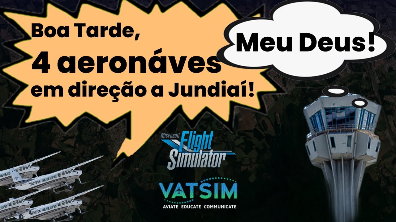 COITADO desse Controlador!!! - VATSIM ATC TMA SP - Microsoft Flight Simulator 2020