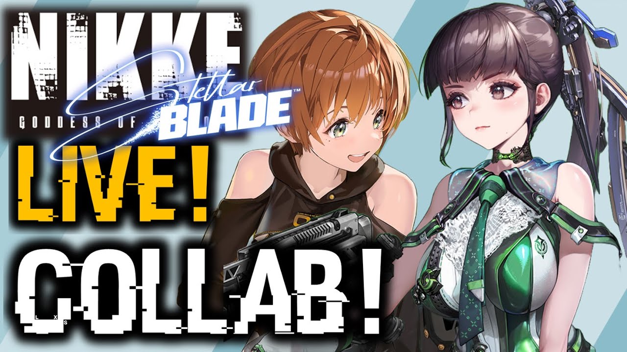 MASSIVE COLLAB IS HERE! STELLAR BLADE X NIKKE WAITING ROOM! | Livestream