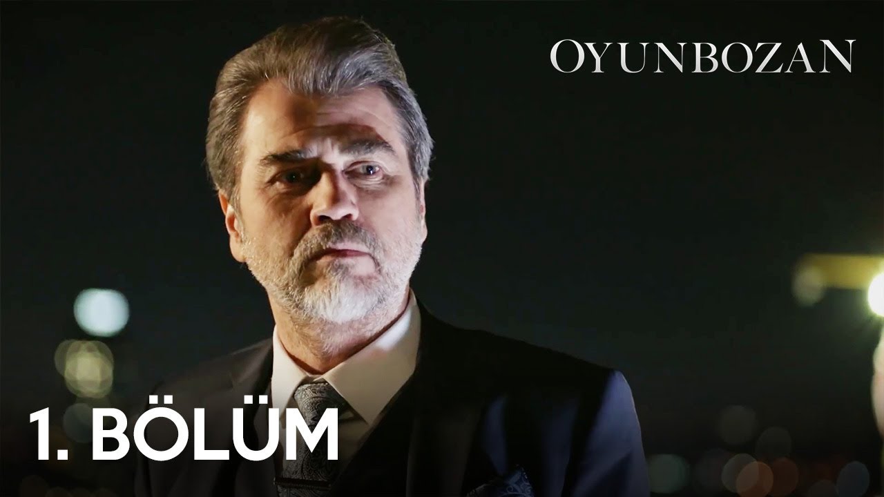 Oyunbozan 1. Bölüm