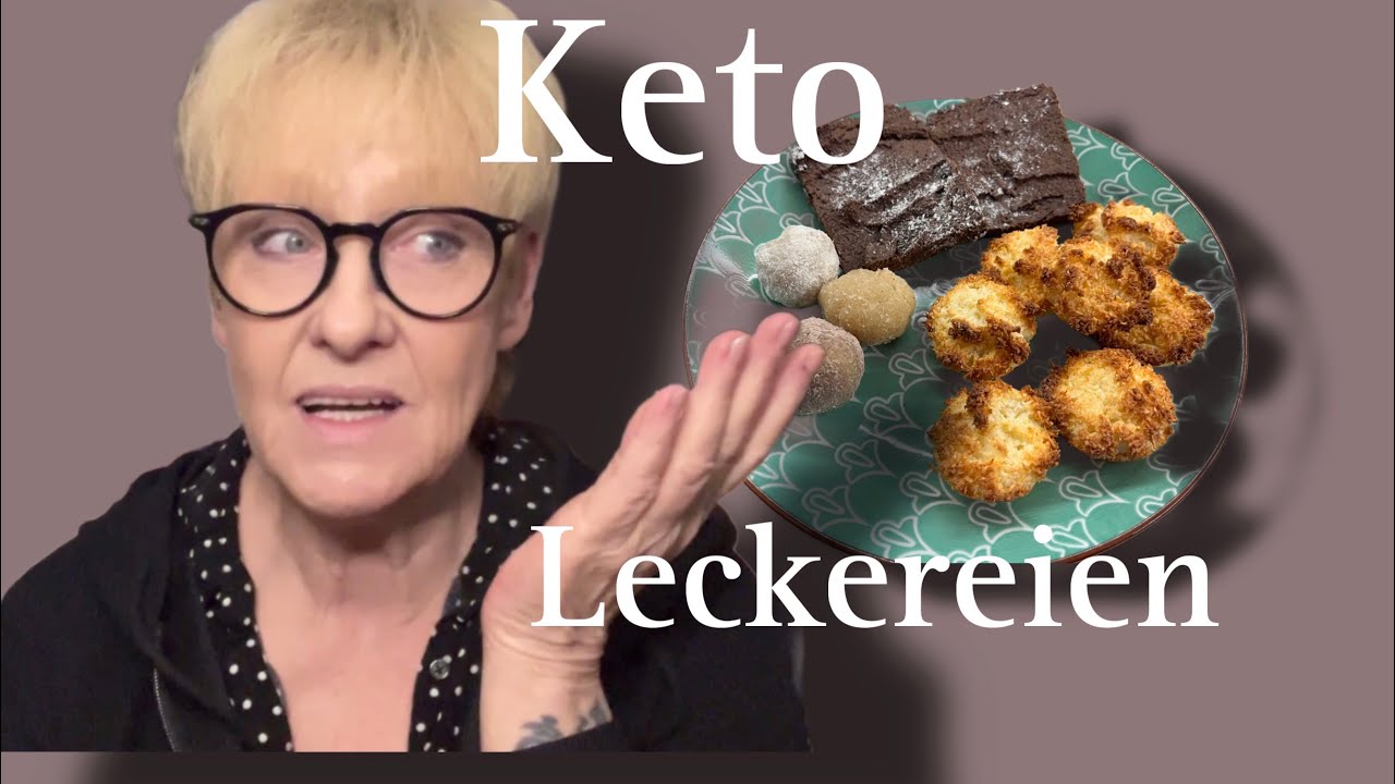 Süßkram ohne Reue und Zucker! Keto/Low Carb