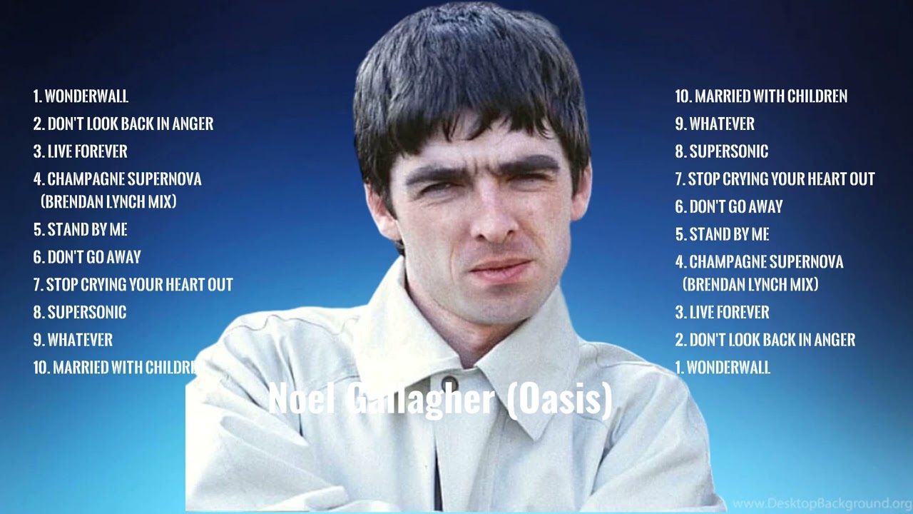 Noel Gallagher (oasis)-Dynamic And Diverse Songs-enchanting Sound Waves
