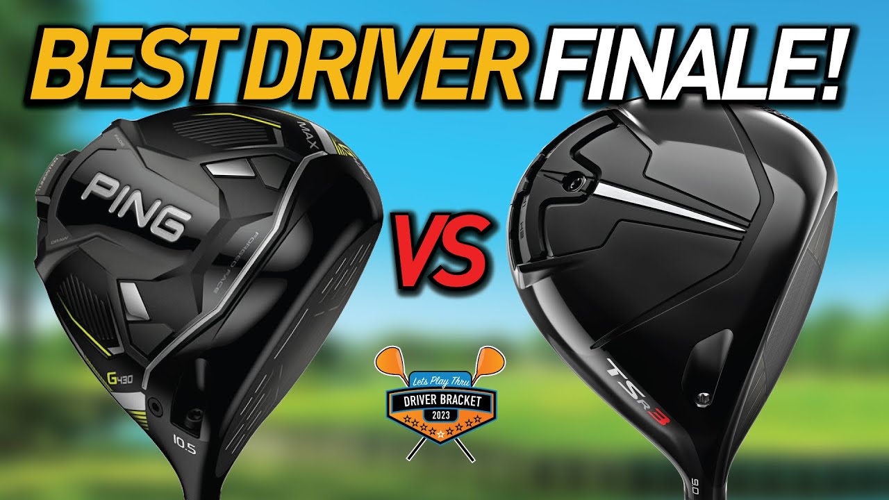 CROWNING the DRIVER OF THE YEAR! // Titleist TSR VS PING G430