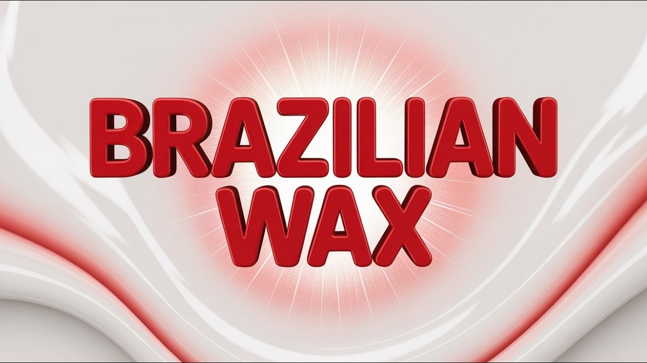 How to Maintain Your Brazilian Wax: A Step-by-Step Guide