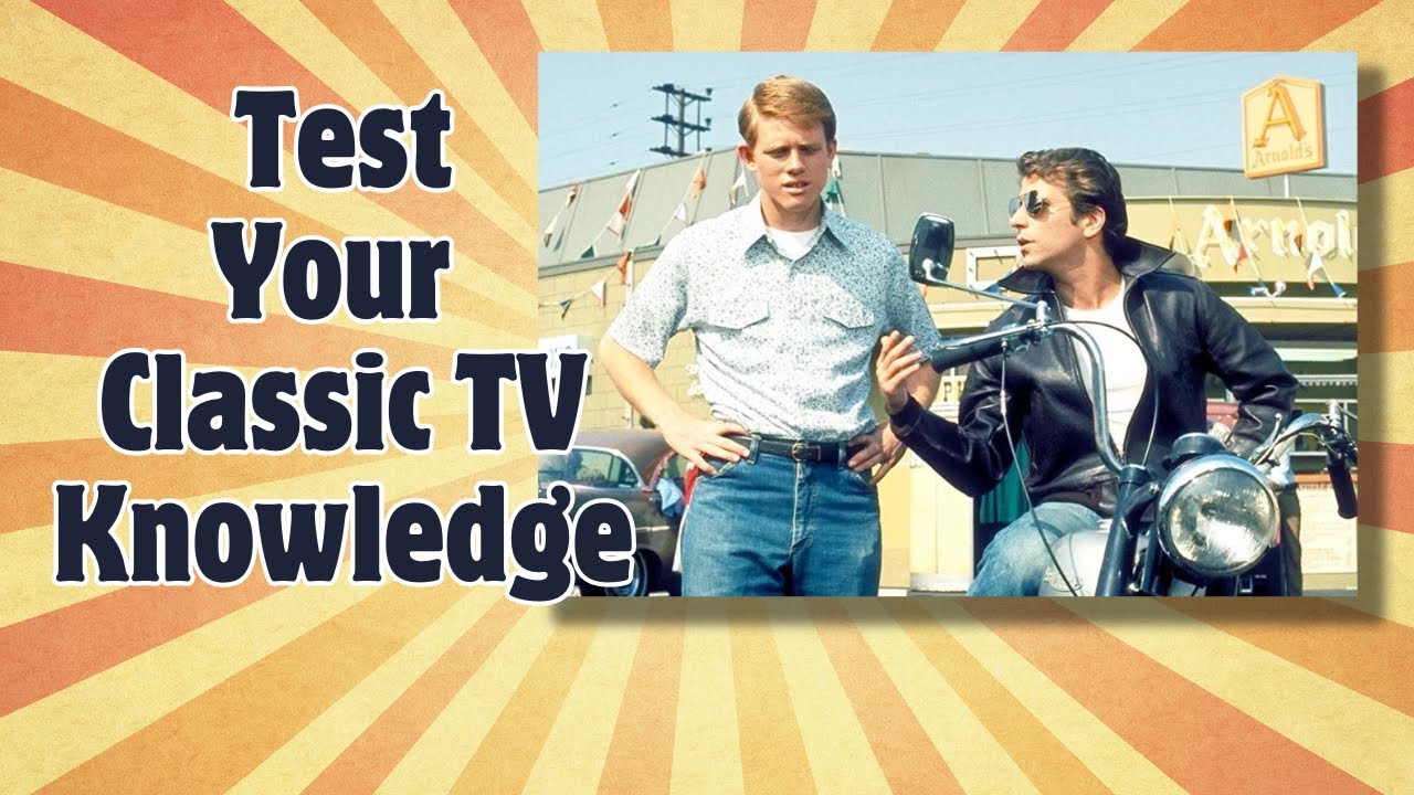 Test your Classic TV Knowledge! Take the Ultimate Classic TV Quiz PLUS Watch Fonzy Jump the Shark!