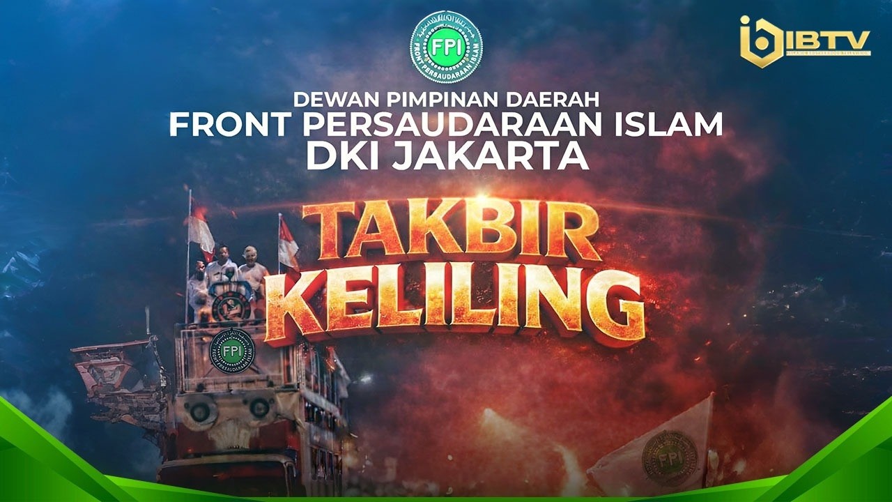 🛑[LIVE] TAKBIRAN KELILING BERSAMA DPD FPI DKI JAKARTA | 19 Maret 2026