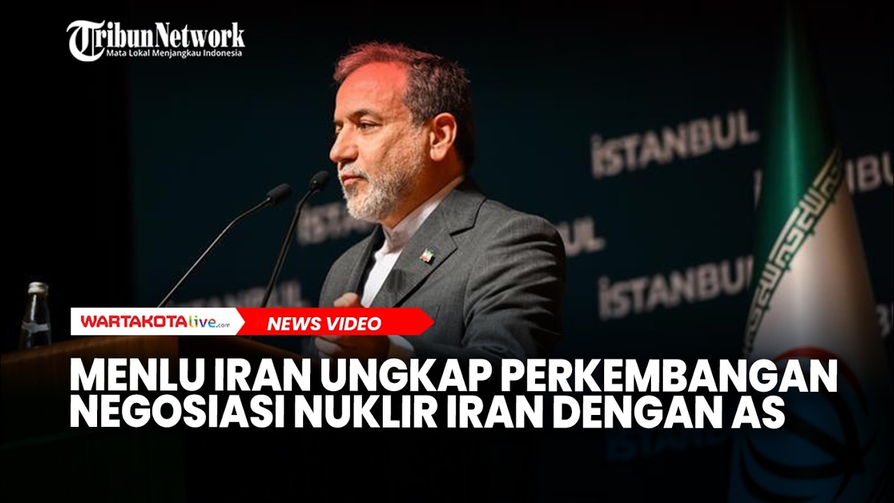 Menlu Iran Ungkap Perkembangan Negosiasi Nuklir Iran dengan AS