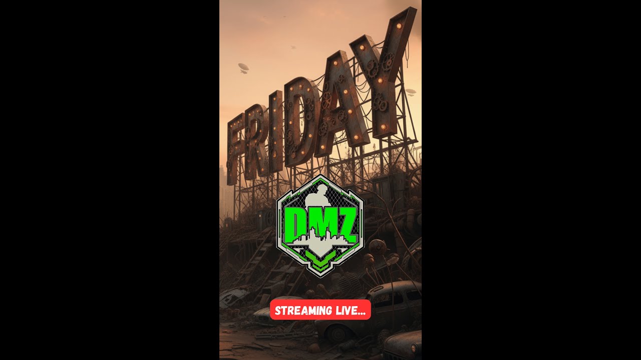 🔴 LIVE | DMZ - VERTICAL - Fearless Friday!
