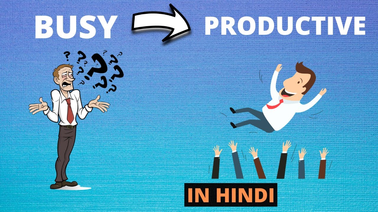 6 Important Differences Between Busy and Productive People (Donkey vs Unicorn Theory) | In Hindi