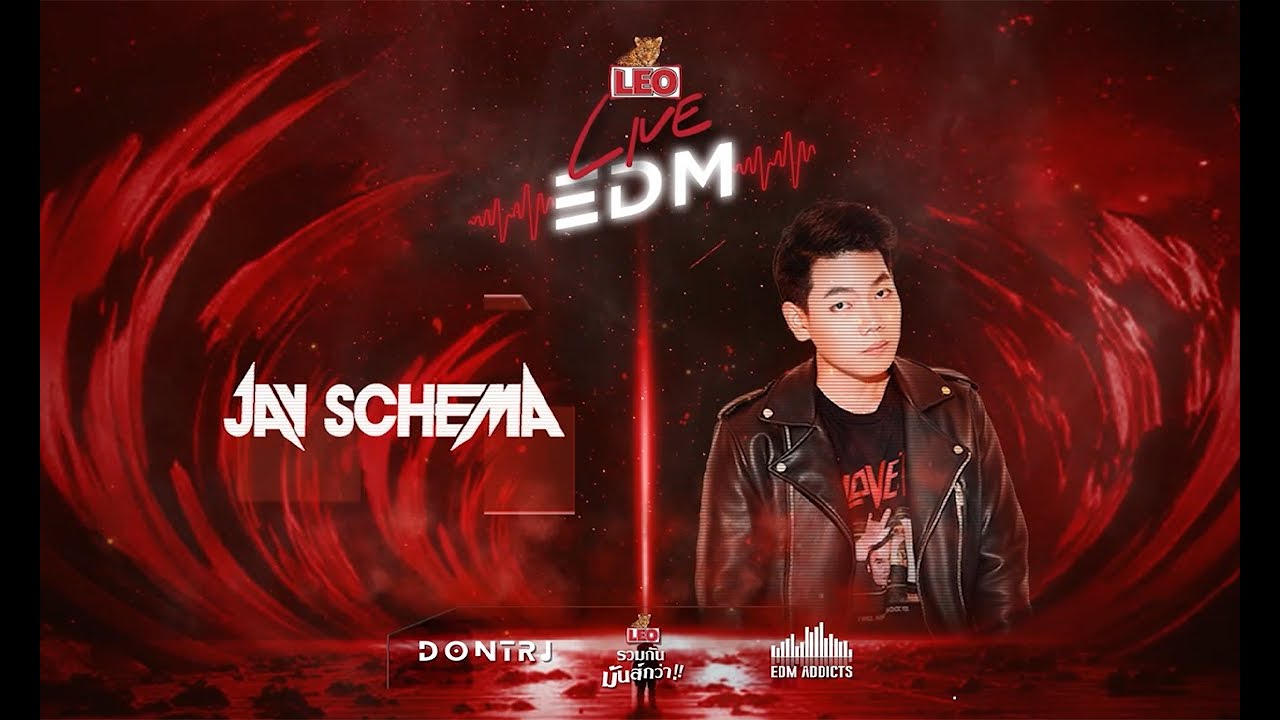 Jay Schema | LEO Live EDM 2021 | EDM Addicts & Dontri