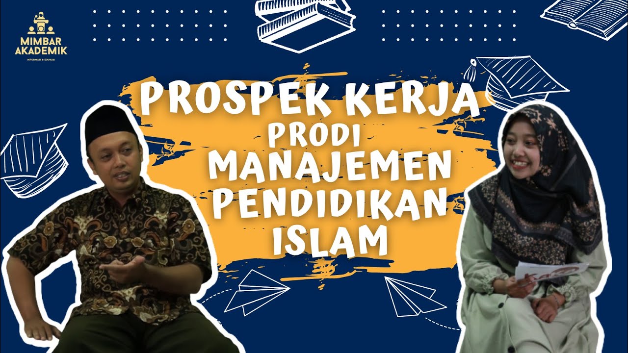 MIMBAR AKADEMIK - PROSPEK KERJA PRODI MPI
