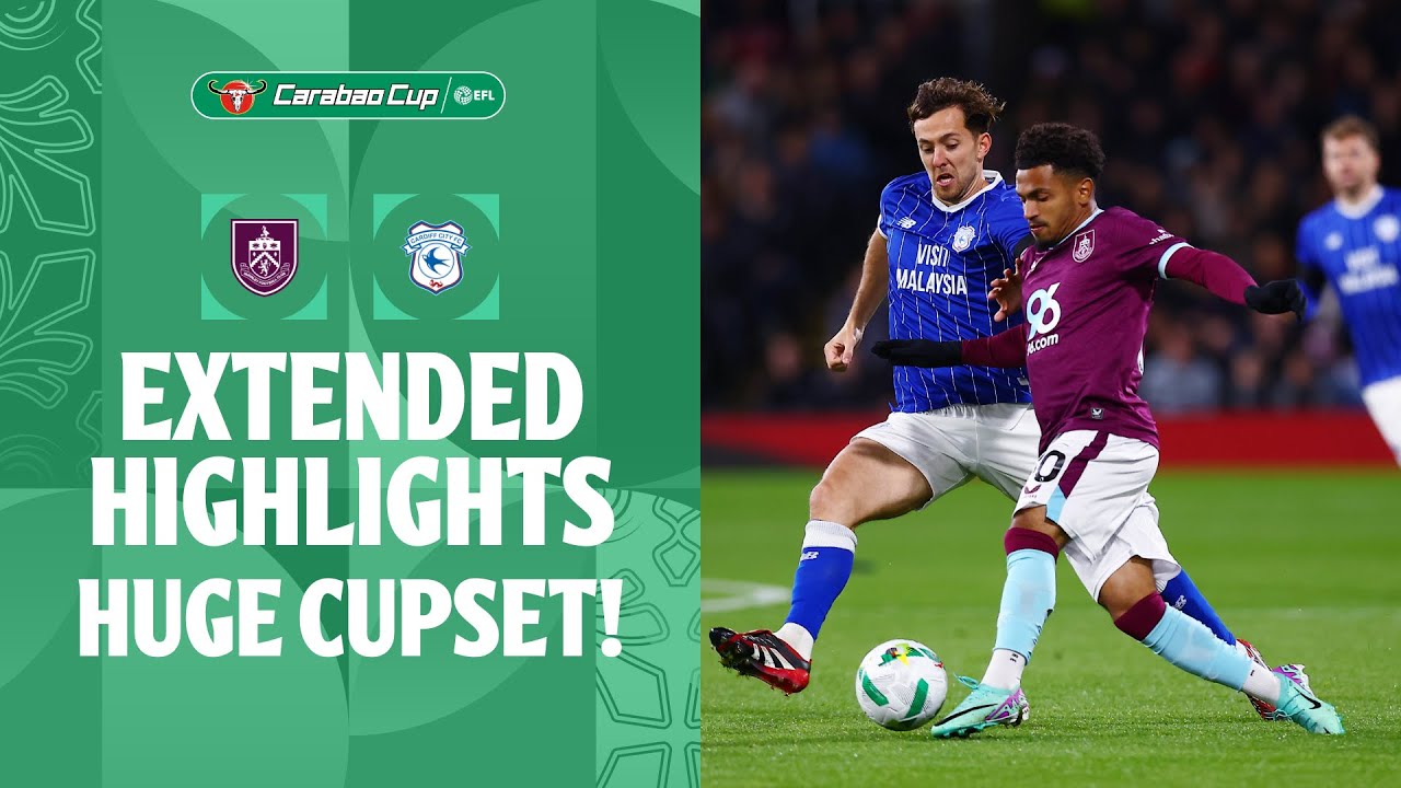 HUGE CUPSET! | Burnley v Cardiff City extended highlights