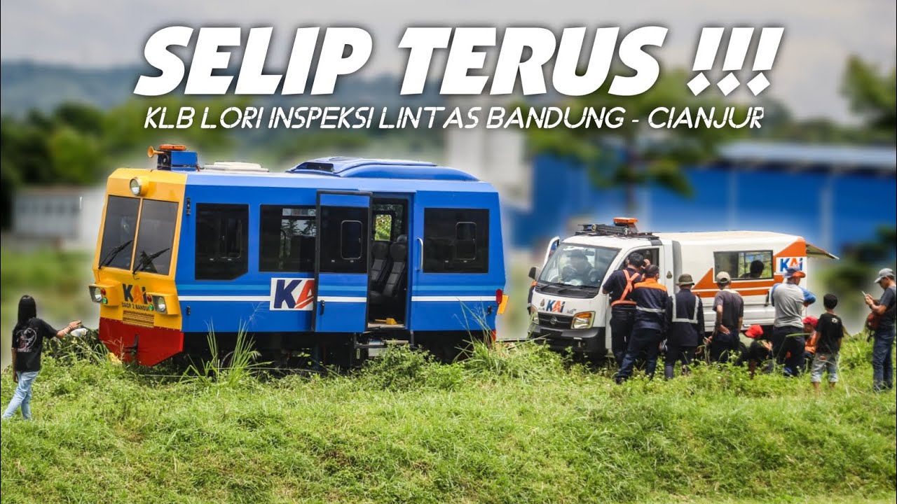 SELIP TERUS !! KLB LORI INSPEKSI MELINTAS JALUR EXTREME PADALARANG - TAGOG APU || Train Videography