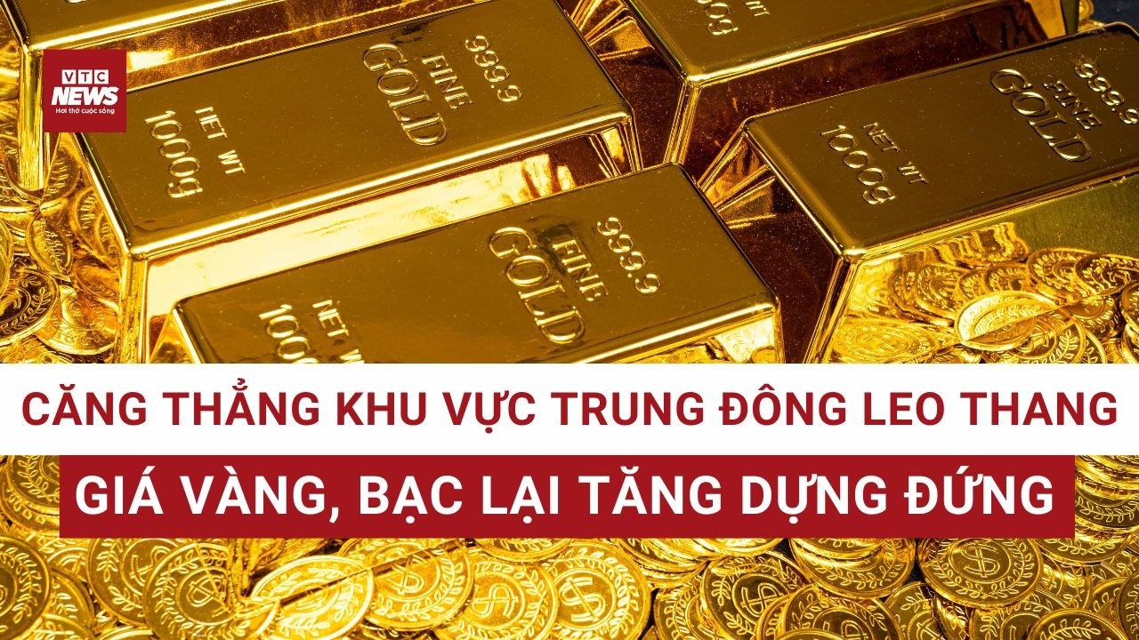 NÓNG: Giá vàng ‘bốc hoả’ sau tin Mỹ liên tục điều động khí tài quân sự đến Trung Đông