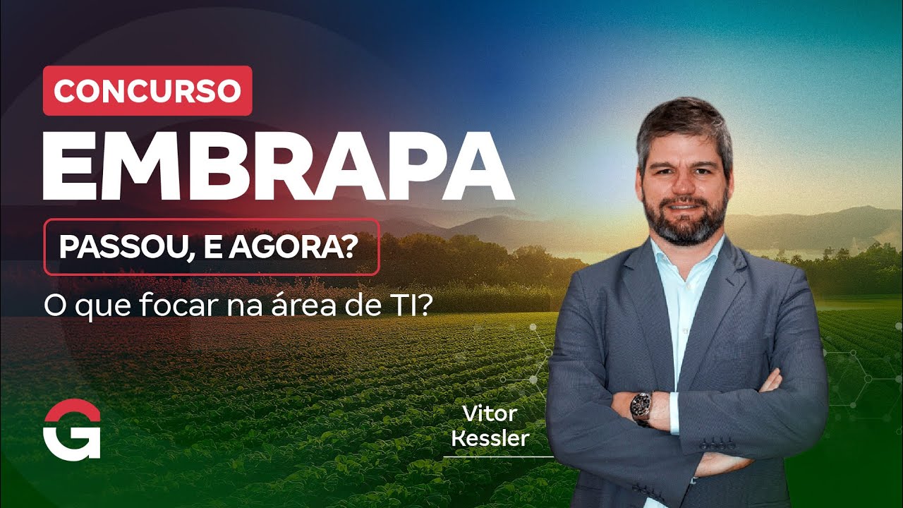 Concurso EMBRAPA Passou, e agora? O que focar na área de TI ? com Vitor Kessler