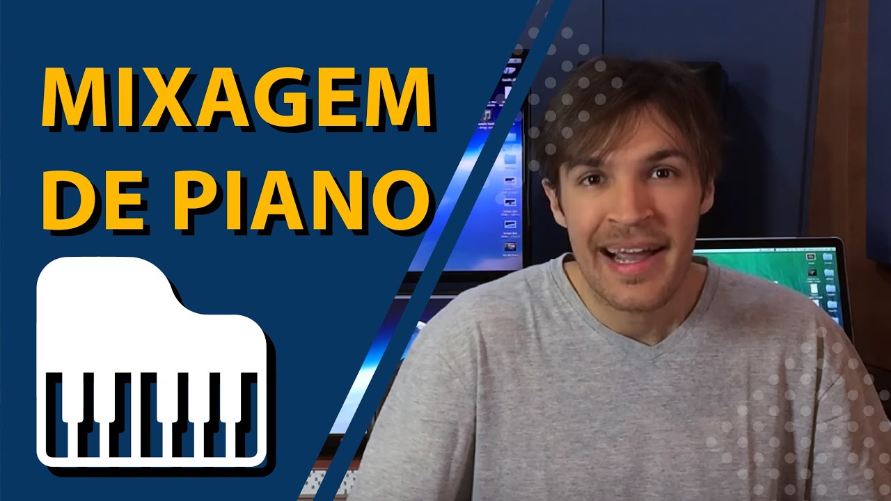 Como Mixar Piano - Equalização e Compressão