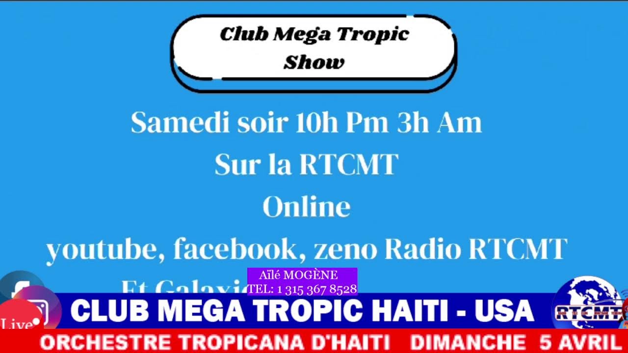 CLUB MEGA TROPIC 14 FEVRIER 2026 /RTCMT    TEL: 315 367 8528