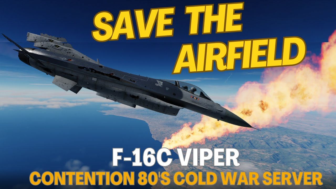 "Save The Airfield" | F-16C Viper | Contention's 80's Syria Cold War Campaign | DCS