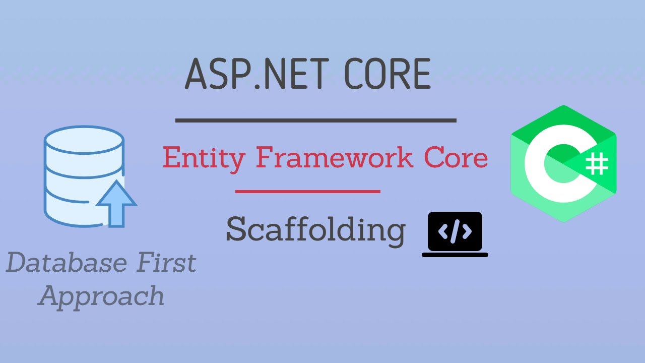 ASP.NET Core - Scaffolding with Entity Framework Core (Database first approach)
