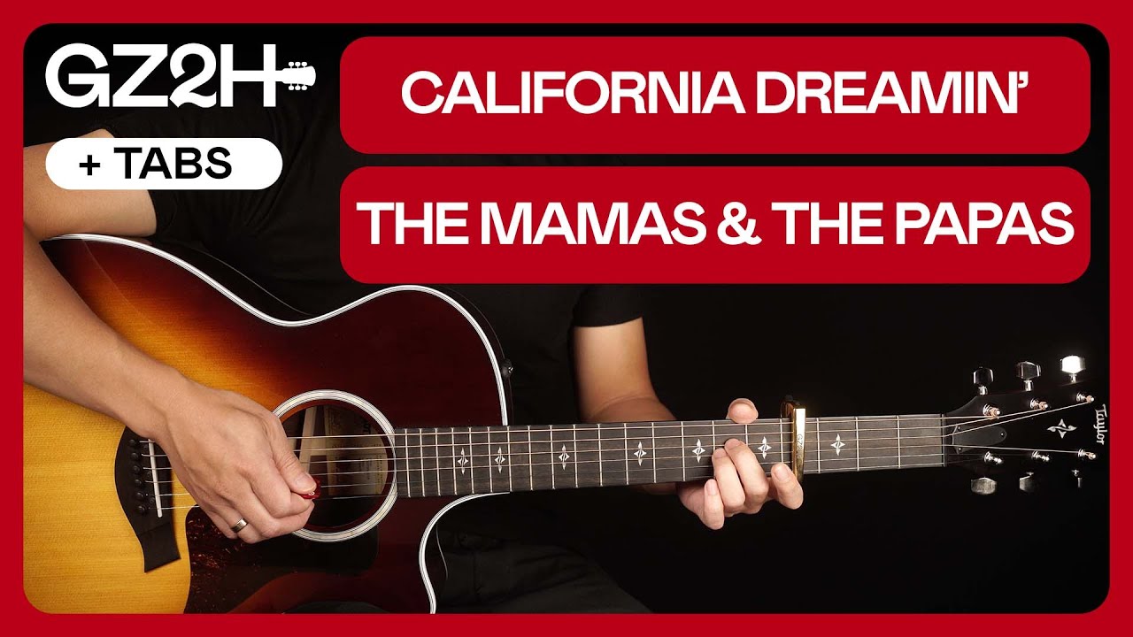 California Dreamin’ Guitar Tutorial The Mamas & The Papas Lesson | Chords + Strumming + Solo |