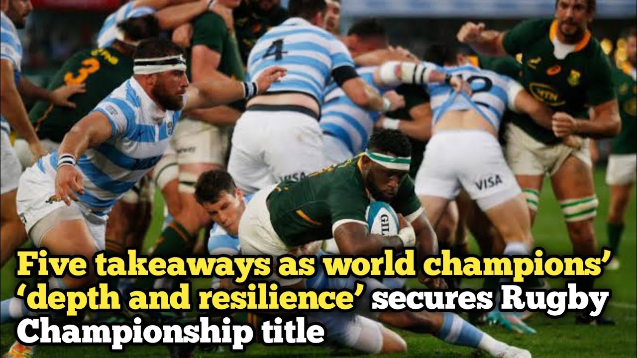 Argentina v Springboks: Five takeaways as world champions&rsquo; &lsquo;depth and resilience&rsquo; secures Rugby