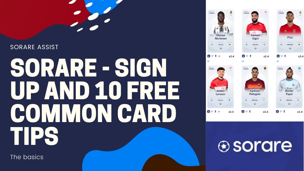 Sorare - How To Sign Up And 10 Free Common Cards and 1 free Rare card (worth upto &pound;1000)