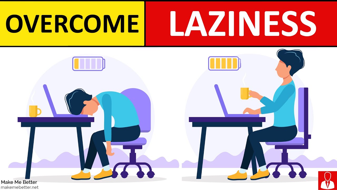 How to Overcome LAZINESS and stay Energetic (7 Easy tips)