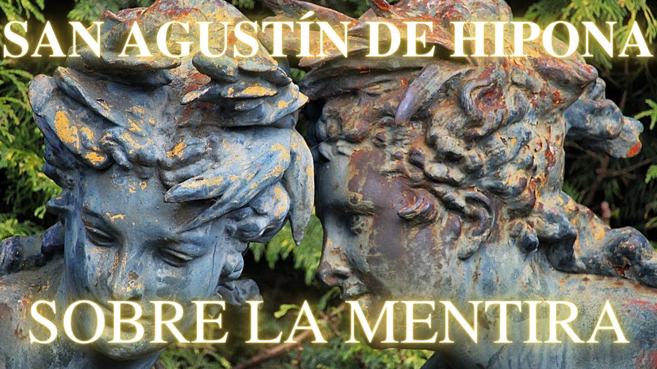 San Agustín de Hipona - Sobre la mentira