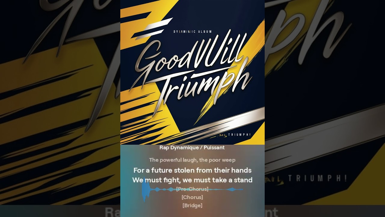 Good Will Triumph   Seconde Version