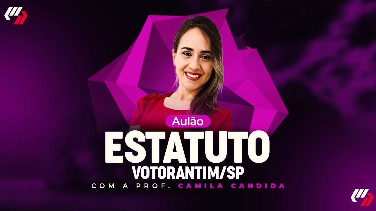 VOTORANTIM/SP: AUL&Atilde;O ESTATUTO