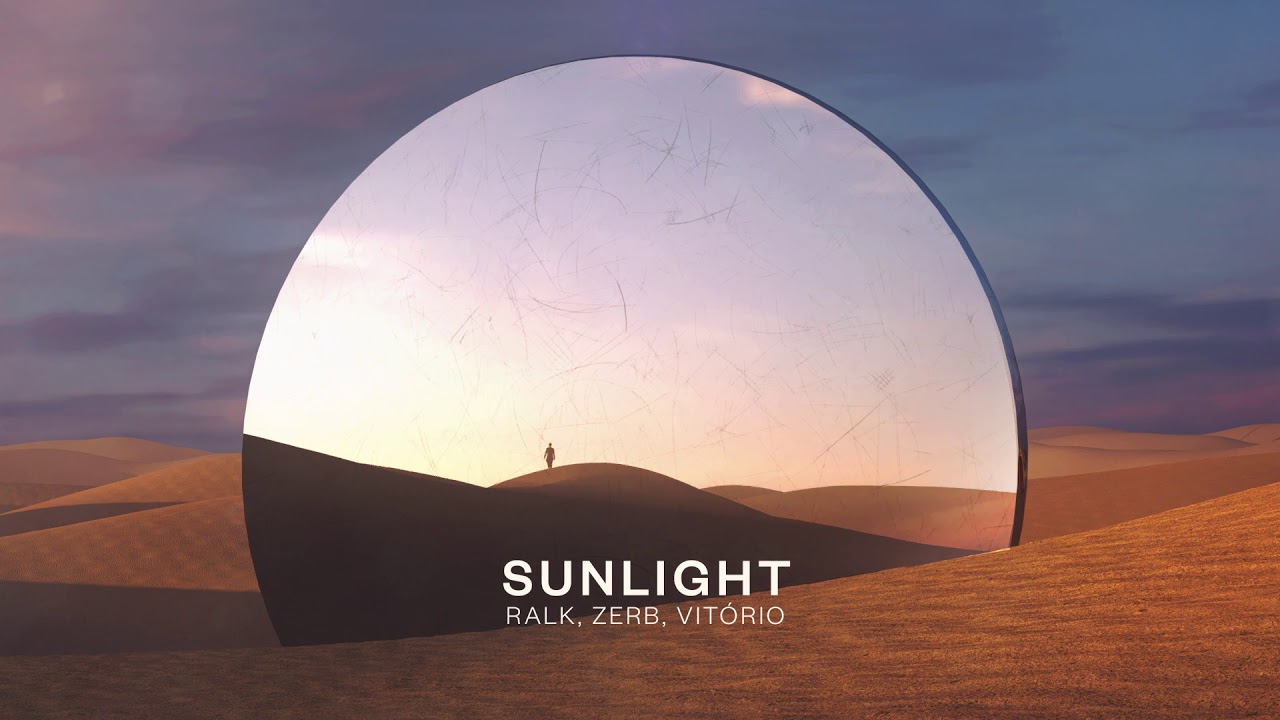 Ralk, Zerb & Vitório - Sunlight