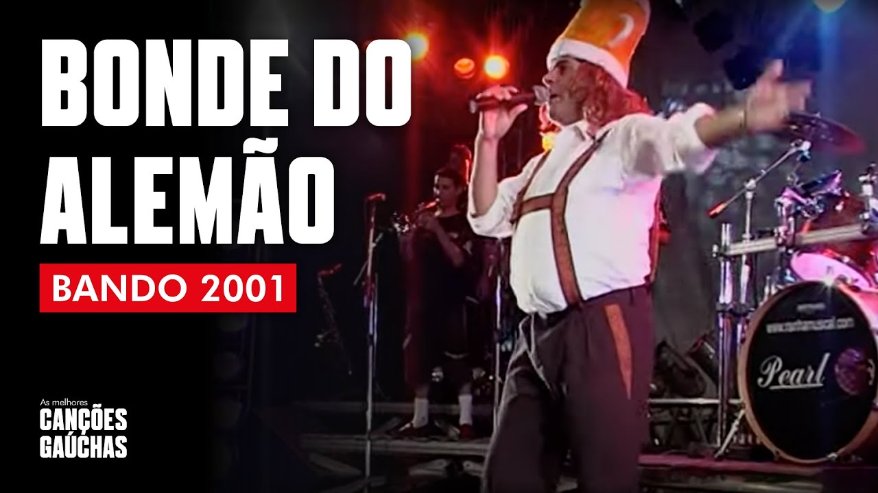 BONDE DO ALEMÃO - BANDO 2001 (AO VIVO - FESTIVAL DE BANDAS)