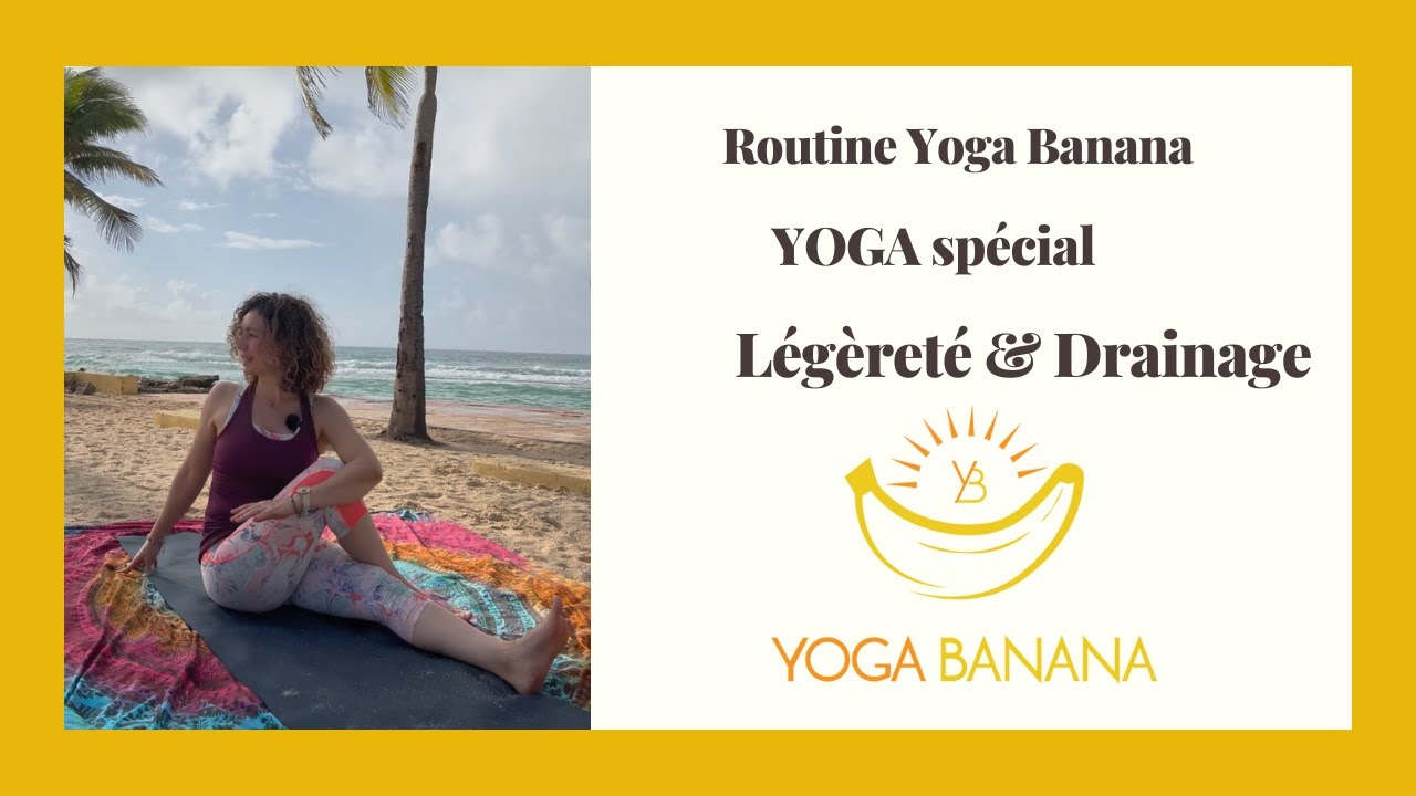 Yoga légèreté et drainage !