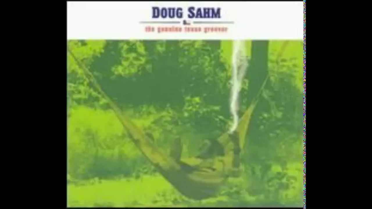 Doug Sahm and Band Blues Stay Away From Me