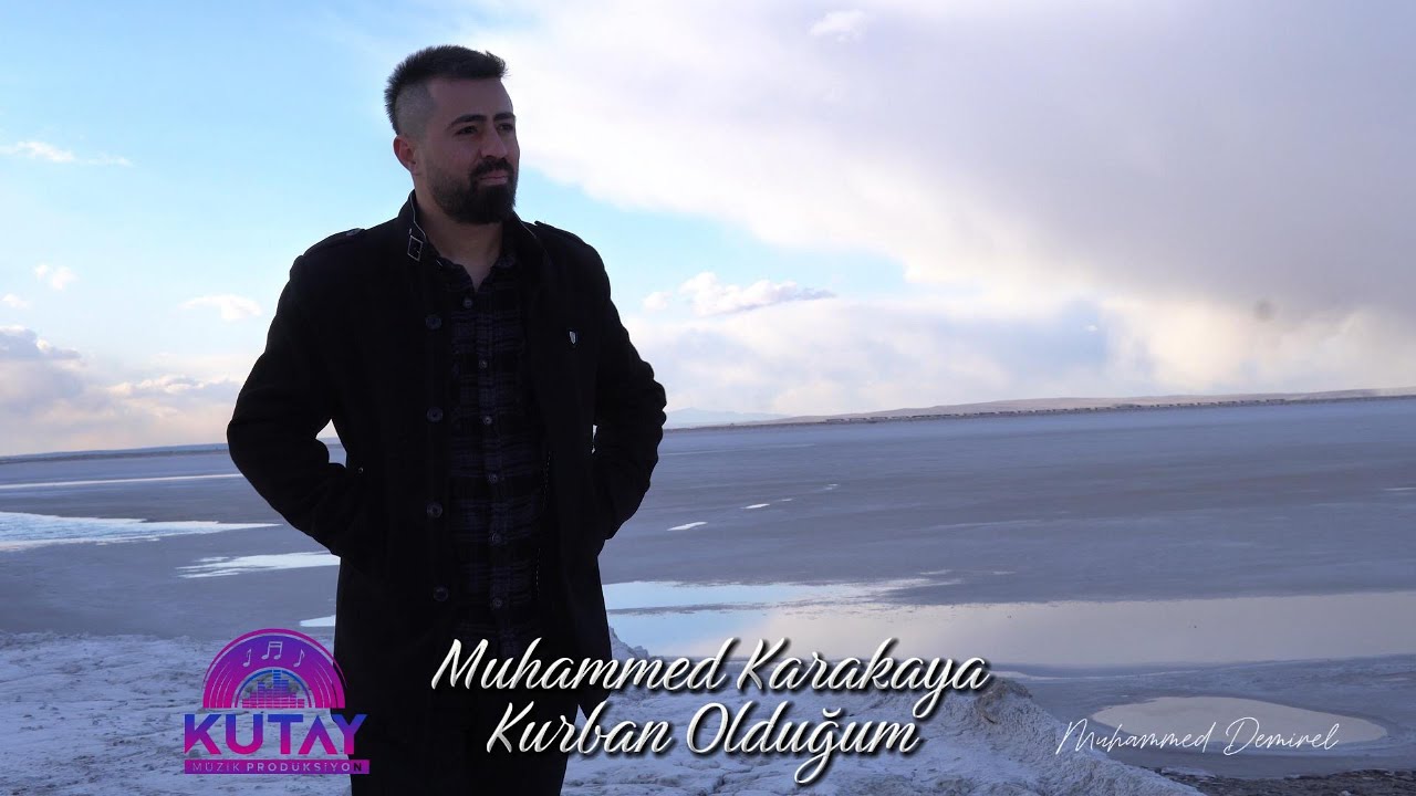 Muhammed Karakaya - Kurban Olduğum (Şu Salınıp Gelen Dilber)
