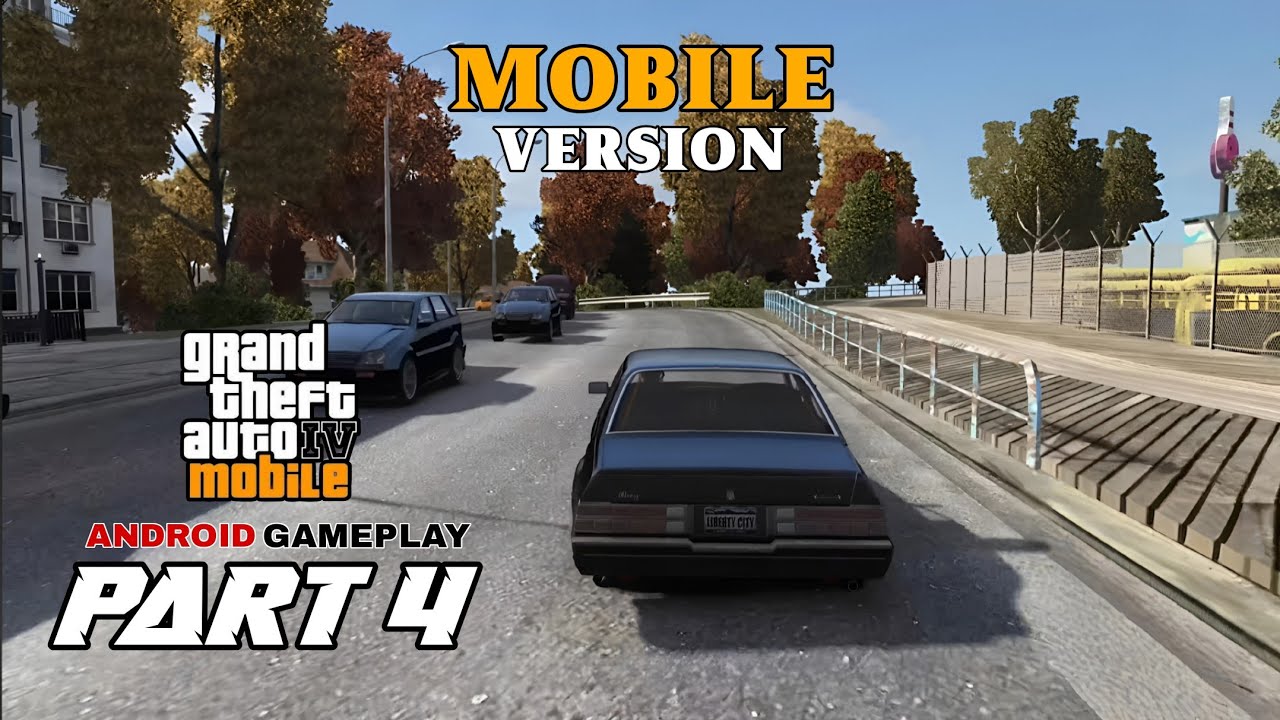 Grand Theft Auto IV: Mobile Android High Quality Graphics Android Gameplay | Part 4 Mission Gameplay