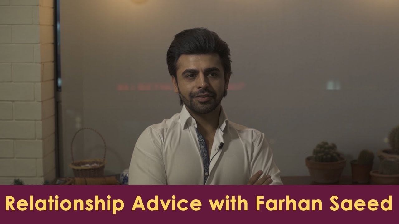 Relationship Advice with Farhan Saeed | ShowSha