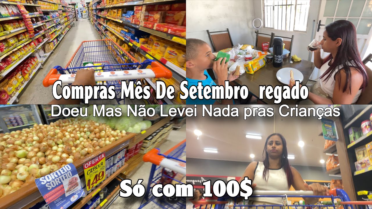 Compras 🛒 Mês De Setembro|| Doeu mas não Pude Levar Nada Pras Crianças❗️